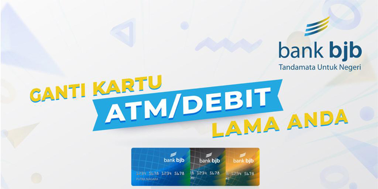  Ganti Kartu ATM bjb Magnetic Stripe dengan Debit Chip Sampai 30 Juni 2021, Ini Perbedaannya